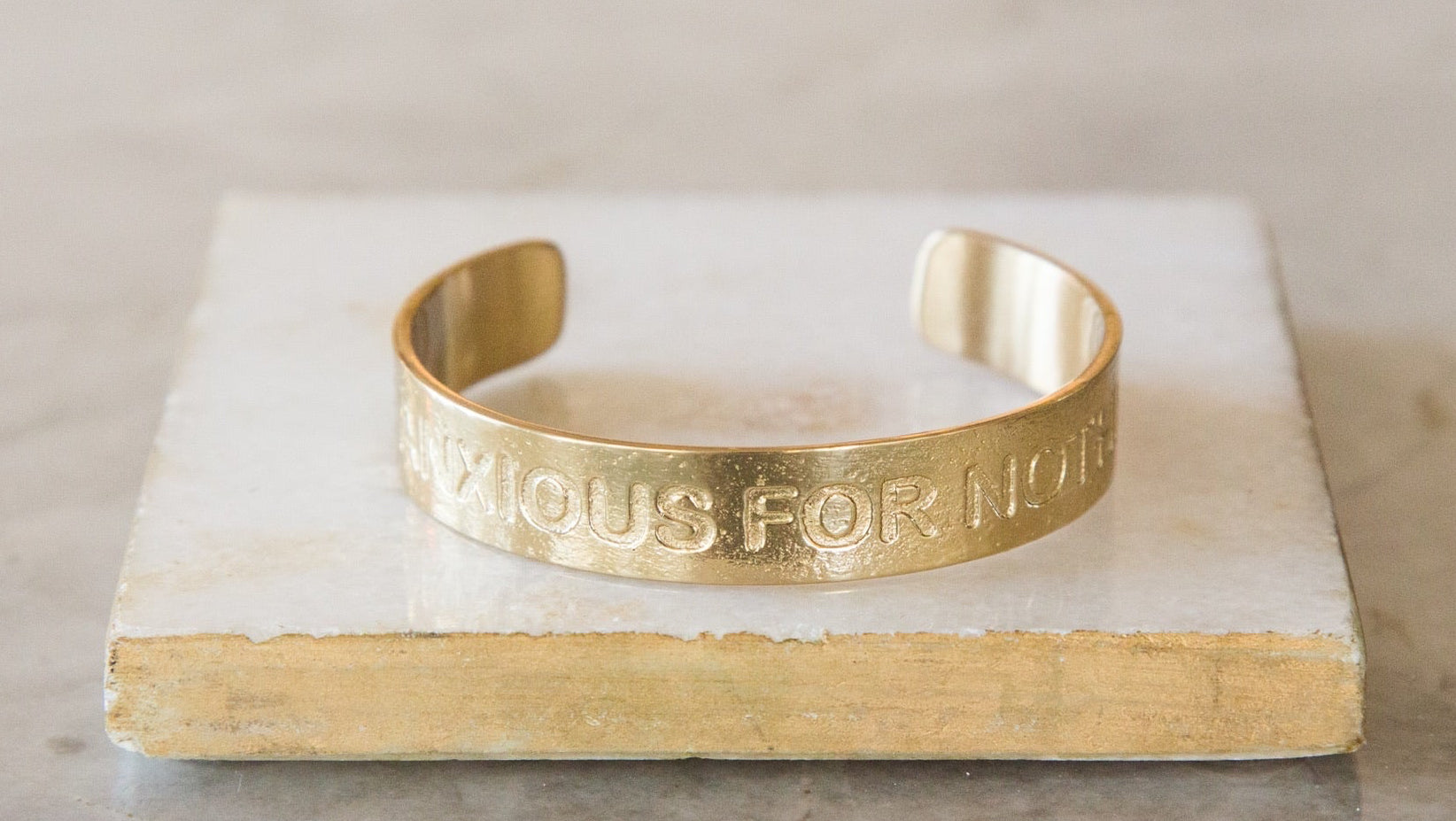 Be Anxious For Nothing Gold .5inch Cuff