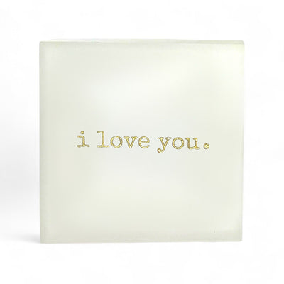 i love you.