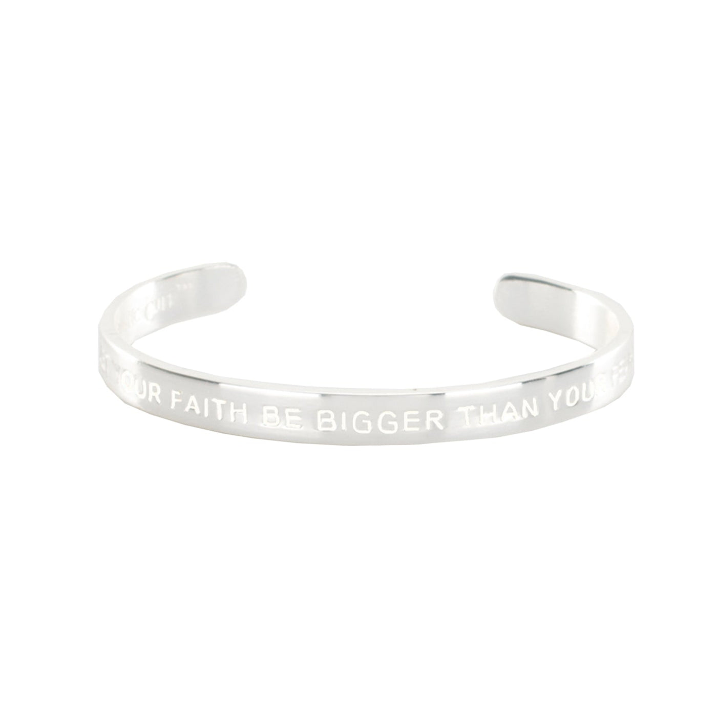 Engraved Quote .25 - Let Your Faith Be Bigger Than Your Fear - Silver