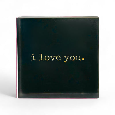 i love you.
