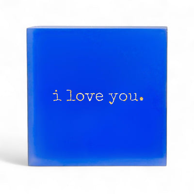 i love you.