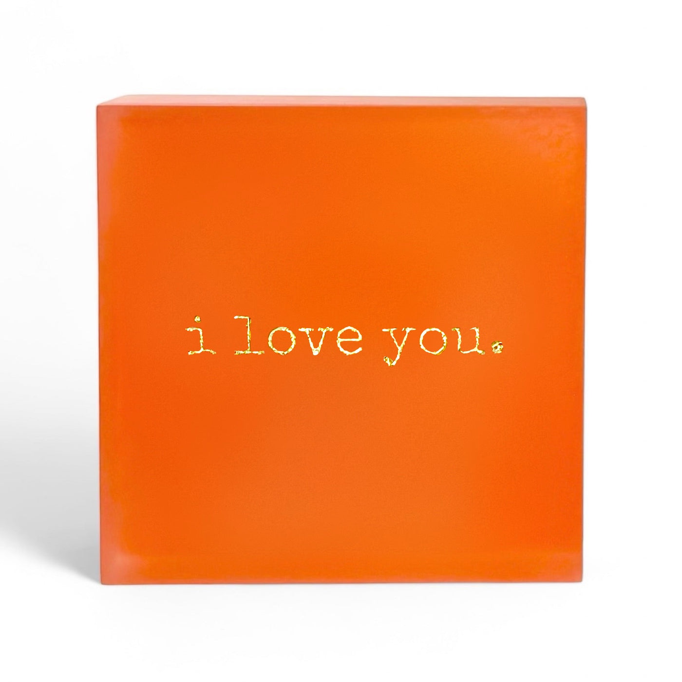 i love you.