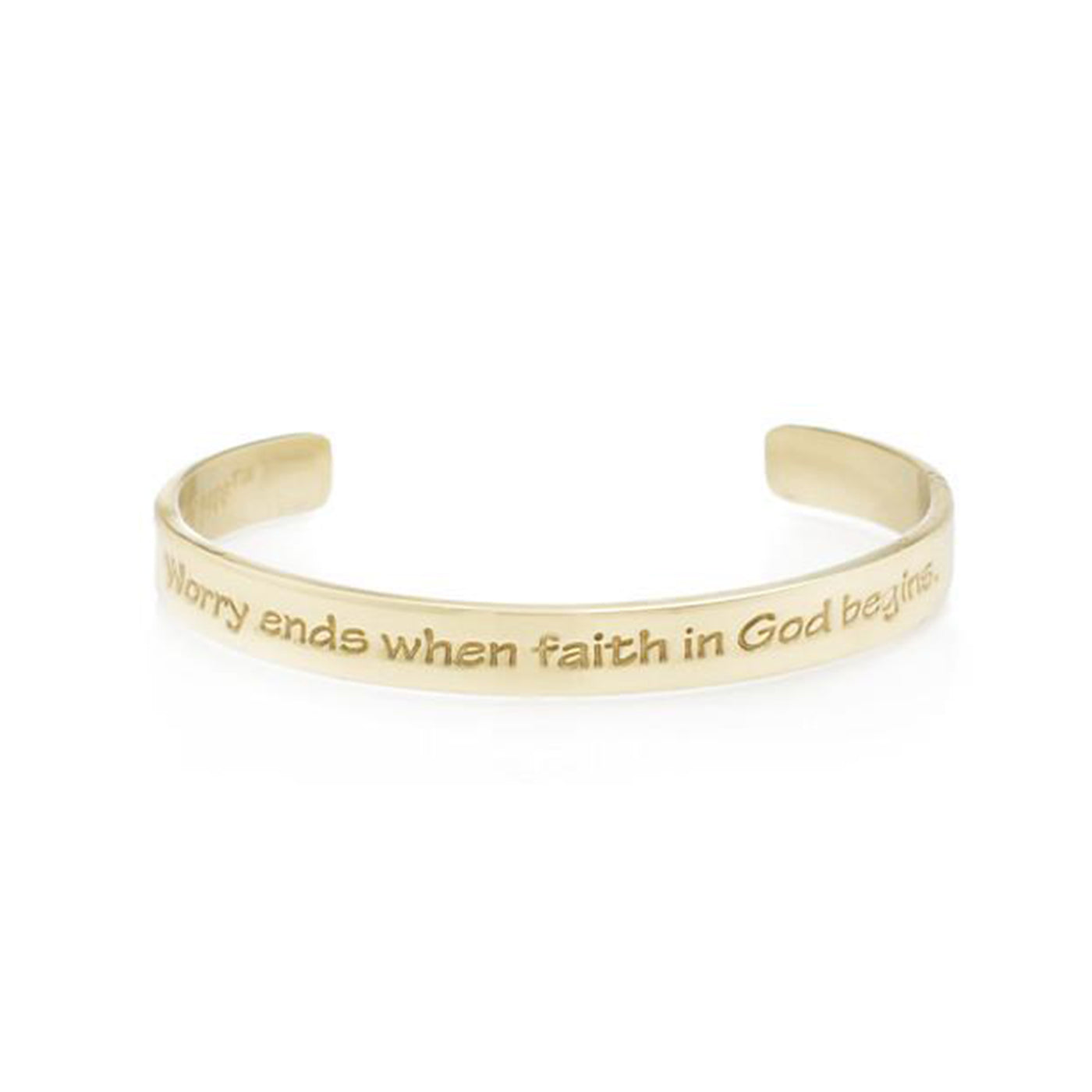 Engraved Quote .25 - Worry Ends When Faith - Gold