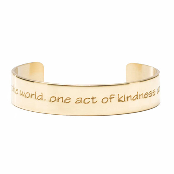 Engraved Quote .5 - Change The World. One Act Of Kindness At A Time - Gold